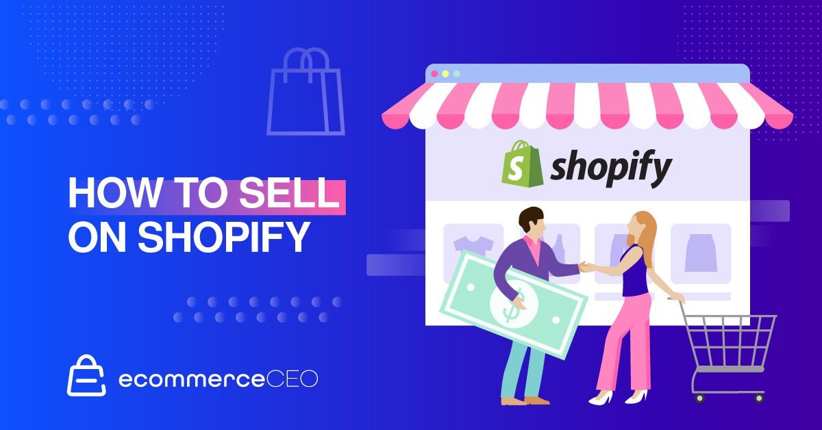 Comment vendre sur shopify
