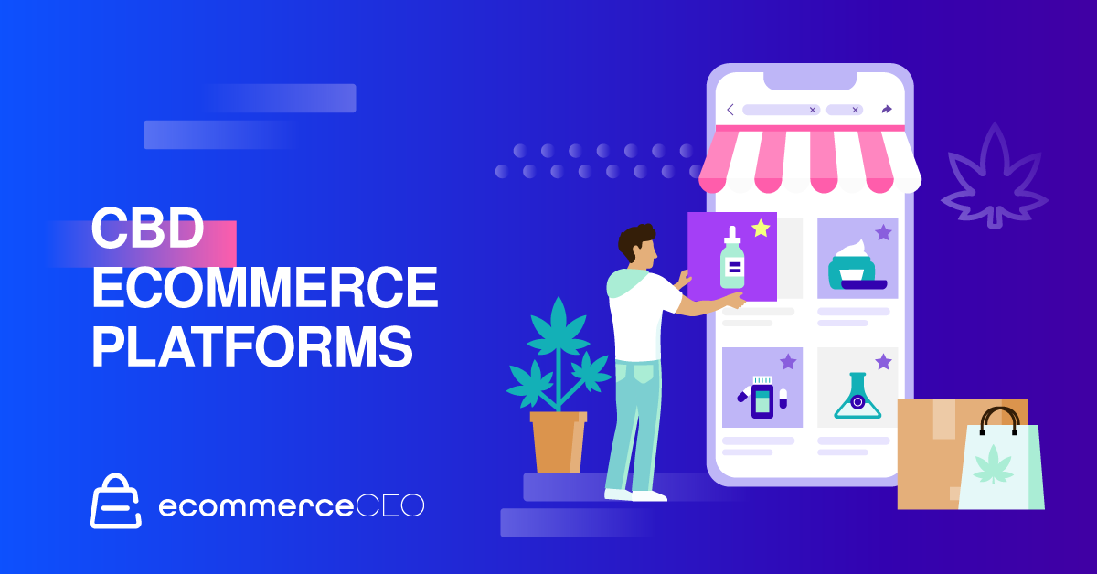 CBD Ecommerce Platforms